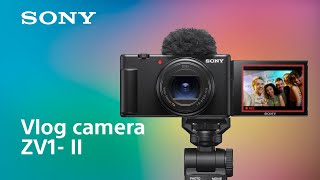 Video thumbnail for Introducing the Sony Vlog Camera ZV-1 II by Sony Europe