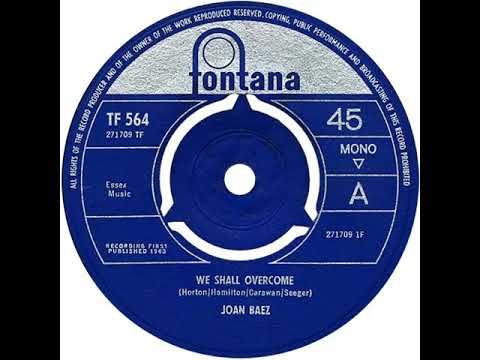 UK New Entry 1965 (114) Joan Baez - We Shall Overcome