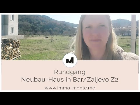 Immo Monte - Rundgang - Neubau-Einfamilienhaus in Bar Zaljevo Z2