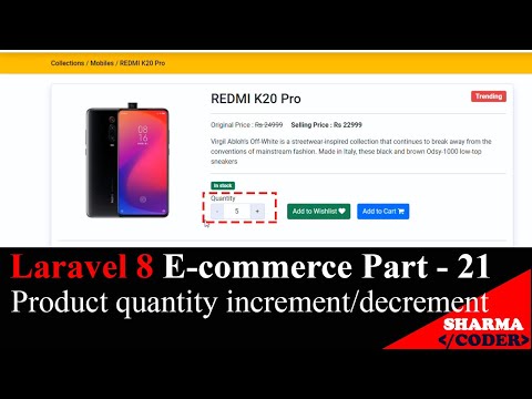 Laravel 8 E com Part 21 How to make product quantity increment or decrement in laravel using jquery