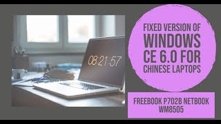 WM8505 tabanlı Freebook dizüstü bilgisayarlar için Windows CE 6 0'nın sabit sürümü kurulumu