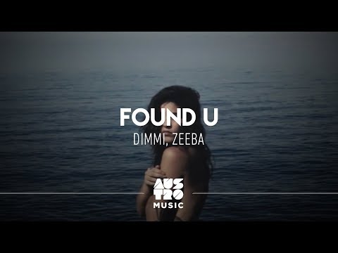 Dimmi, Zeeba - Found U (Clipe Oficial)