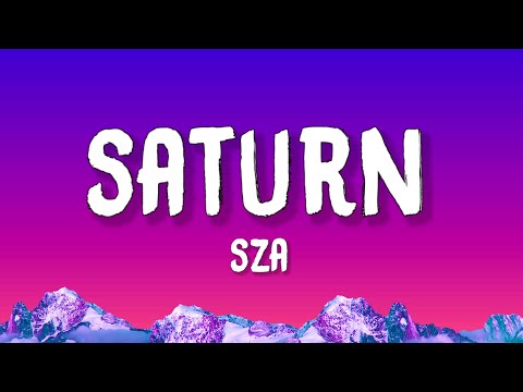 SZA - Saturn (Lyrics) | life is better on saturn