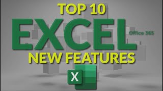 Top 10 Excel New Features