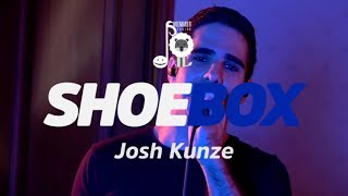 Josh Kunze | SHOEBOX #18