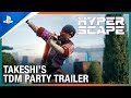 Hyper Scape - Takeshi’s TDM Party In-Game Event Trailer | PS4