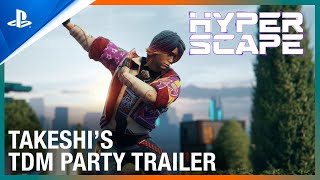 PlayStation Hyper Scape - Takeshi’s TDM Party In-Game Event Trailer | PS4 anuncio