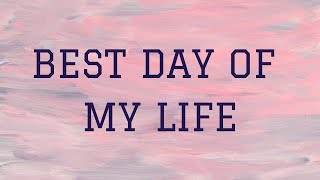 Jesse McCartney - Best Day Of My Life | Lyrics Video