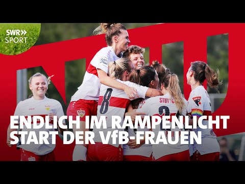 Los geht's VfB-Frauen! Furchtlos und Neu - Folge 1 | SWR Sport