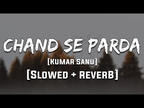 Chand se parda keejiye [Reverb] | 90's lofi   @Mood90s