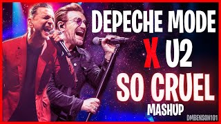 DAVE GAHAN X BONO🎙 -  🎶 So Cruel 🎶 Depeche Mode VS U2 (Mashup)