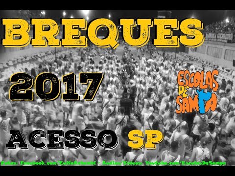 Vídeo dos Breques 2017 - Grupo de Acesso SP - HD #PioneiroNoVídeoDosBreques
