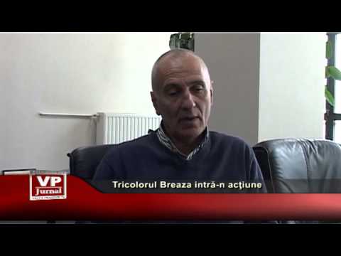 Tricolorul Breaza intră-n acţiune