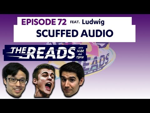 Where Everybody Knows You're Lame || The Reads Episode 72 ft. Ludwig