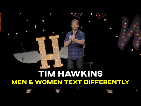 Tim Hawkins - Men & Women Text Differently