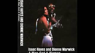 Isaac Hayes &amp; Dionne Warwick  - Can&#39;t Hide Love