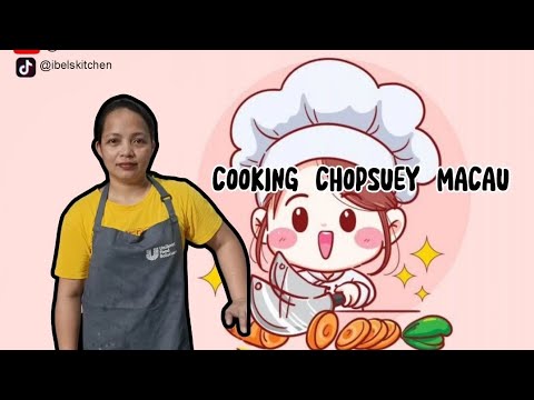 COOKING CHOPSUEY MACAU