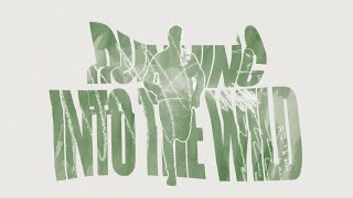 Dan Bremnes - Into The Wild (Official Lyric Video)