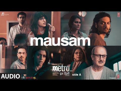 Mausam Lyrics English Translation – Metro… In Dino