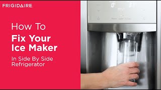 What to Do If Your Side By Side Refrigerator Ice Maker Is Not Working