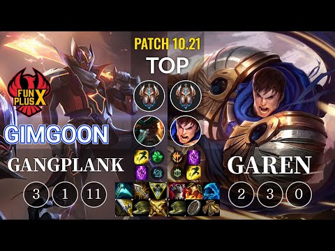 FPX GimGoon Gangplank vs Garen Top - KR Patch 10.21