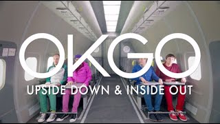 OK Go Upside Down & Inside Out