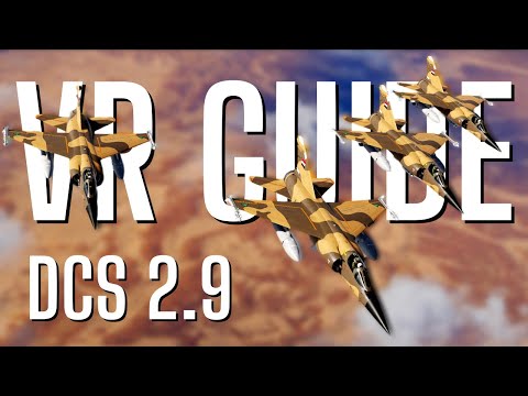 VR Graphics Guide | DCS: World Update 2.9.11 (2025)