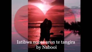 Ia Tibwa noora aron te tangira by Nabooi