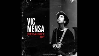 Vic Mensa - Straight Up Full EP