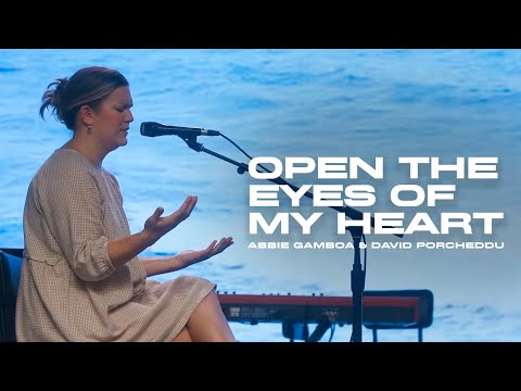 OPEN THE EYES OF MY HEART - Abbie Gamboa & David Porcheddu l UPPERROOM