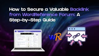How to Get a High-Quality #backlink  from WordReference Forum | Easy S
