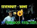 SEVENDUST   HOME - Producer Reaction