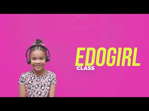 Edogirlclass Episode - 2 Eva #Edogirlclass #learnedo #loveedolanguage #bini