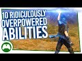 10 Abilities So Overpowered They Almost Break The Game