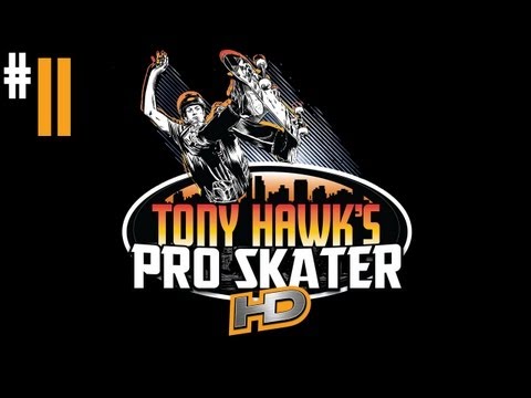 Tony Hawk's Pro Skater HD - Walkthrough - Part 11 - Overshoot The E