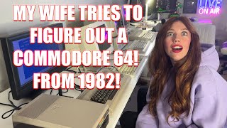 My Wife Tries A Computer From 1982! COMMODORE 64 Can She Figure It Out? Play Games?