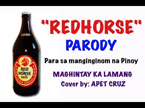 REDHORSE l (PAMPATIBAY NG LOOB) INUMANG PINOY PARODY