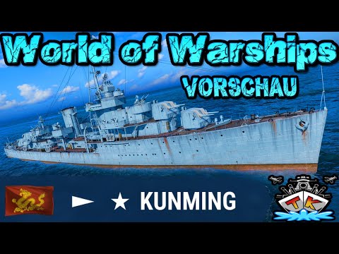 Kunming T11/PanAsia/DD *SUPER YUEYANG?!* "Vorschau"⚓️ in World of Warships 🚢 *Superschiff*