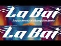 La Bai Lotus Beatz X Champion Rolie