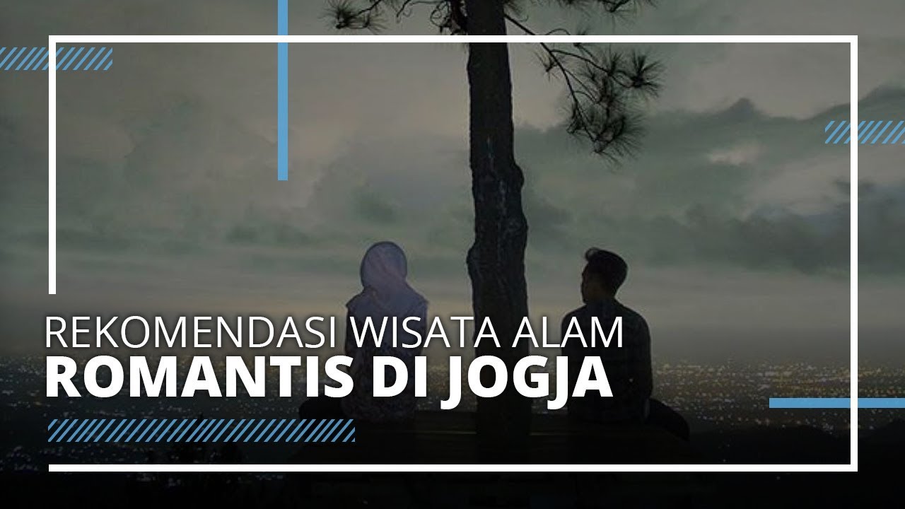 tempat romantis di malang Puncak Becici Wisata Alam Romantis di Jogja yang Pernah  tempat romantis di malang Puncak Becici Wisata Alam Romantis di Jogja yang Pernah