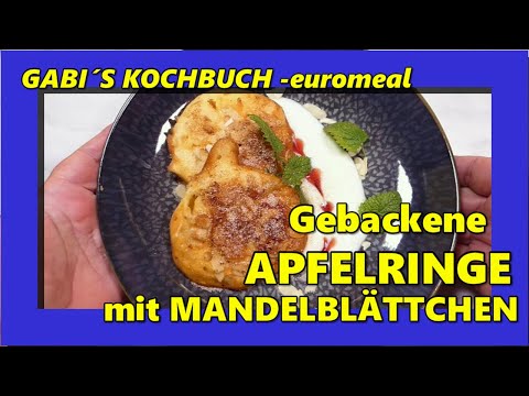 Gebackene APFELRINGE mit Mandelblättchen, knusprige APFELKÜCHLEIN im Backteig - euromeal.com