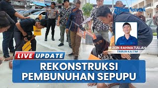 Rekonstruksi Pembunuhan Sepupu di Balikpapan, Tunjukkan 42 Adegan