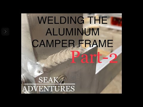 Building Our Truck Camper -E7-Part 2 Welding The Aluminum Frame