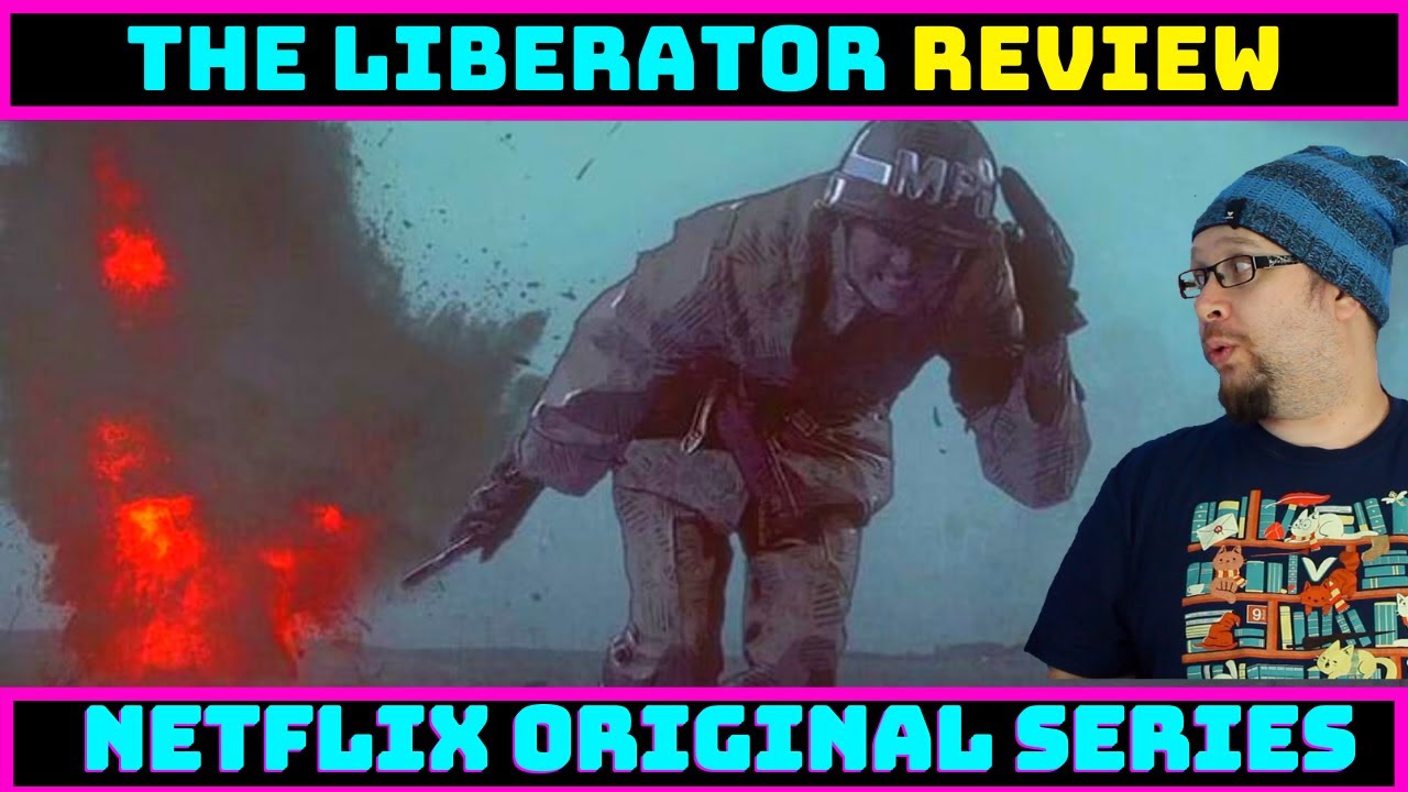 The Liberator Netflix Animation Original Series Review