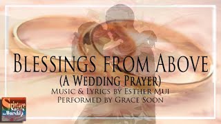 Blessings From Above (A Christian Wedding Prayer Song)