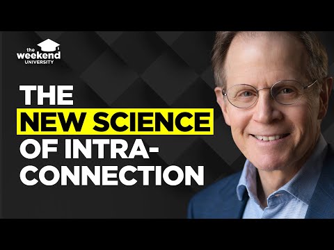 Dr Dan Siegel - IntraConnected: The Integration of Self, Identity, and Belonging