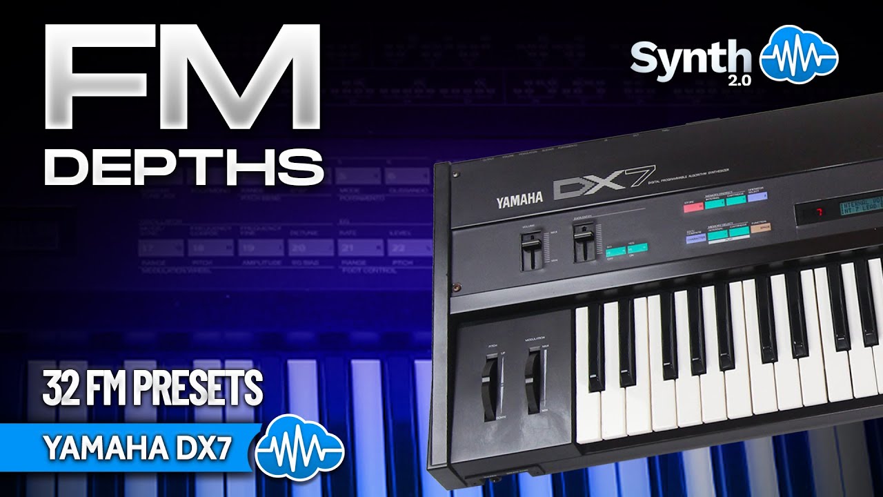 LFO022 - FM Depths - Yamaha DX7 Series ( 32 presets ) - Video Preview 1