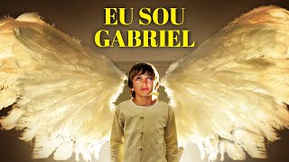 Eu Sou Gabriel | Filme Gospel | Filme cristão inspirador em português | John Schneider