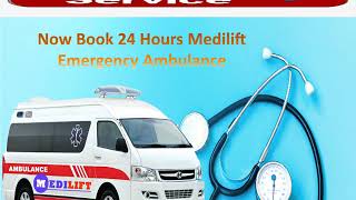 Contact Medilift Low Fare Ambulance Service Provider in Patna and Ranchi