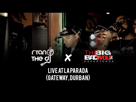 Ryan the DJ - Live At La Parada (Gateway, DBN) | The Big Bad Wolf Experience| 90s & 2000s